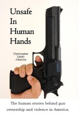 Unsafe In Human Hands