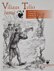 Viliaus Telio žemė – šveicarų pasakos, sakmės ir padavimai