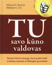 Tu savo kūno valdovas