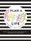 Plan a Happy Life(tm)