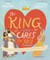 The King Who Cares for You