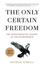 The Only Certain Freedom