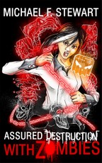 With Zombies (Assured Destruction #3)