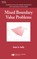 Mixed Boundary Value Problems