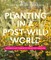 Planting in a Post-Wild World