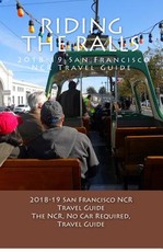 Riding the Rails, 2018-19 San Francisco NCR Travel Guide