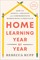 Home Learning Year by Year, Third Edition