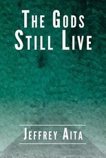 The Gods Still Live