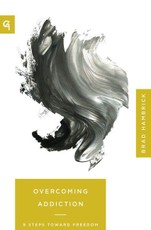 Overcoming Addiction - 9 Steps toward Freedom