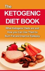 The Ketogenic Diet Book