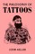 The Philosophy of Tattoos