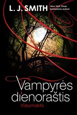 Vampyrės dienoraštis. Vidurnaktis. Ciklo „Sugrįžimas 3-oji knyga