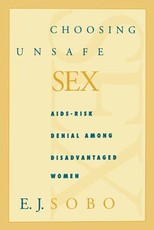Choosing Unsafe Sex
