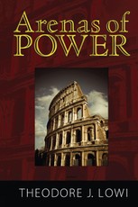 Lowi, T: Arenas of Power