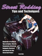 Street Rodding Tips and TechniquesHP1515
