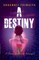A Destiny