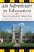 An Adventure in Education