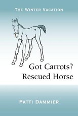 Got Carrots? Rescued Horse