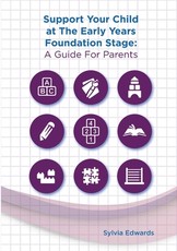 Support Your Child at The Early Years Foundation Stage