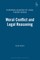 Moral Conflict and Legal Reasoning