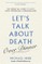 Let's Talk about Death (over Dinner)