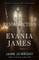 The Resurrection of Evania James