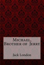 Michael, Brother of Jerry Jack London
