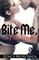 Bite Me, I'm Yours