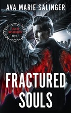 Fractured Souls (Fallen Messengers Book 1)