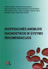 Ikioperacinės anemijos diagnostikos ir gydymo rekomendacijos