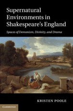Supernatural Environments in Shakespeare's England