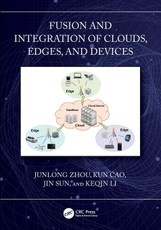 Fusion and Integration of Clouds, Edges, and Devices