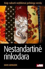 Nestandartinė rinkodara. Kaip sukurti neįtikėtinai pelningą verslą