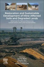 Restoration and Sustainable Development of Mine-Affected Soils and Degraded Lands