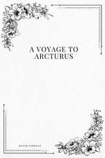 A Voyage to Arcturus