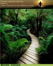 Hearty Lifestyle Journey-Book 2-Learn Key Secret to the Affects of Fear