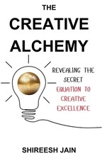 The Creative Alchemy