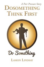 Lindsay, L: Dosomething Think First