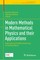 Modern Methods in Mathematical Physics and their Applications