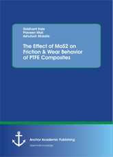 The Effect of MoS2 on Friction & Wear Behavior of PTFE Composites