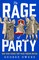 The Rage of Party