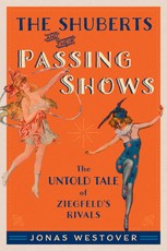 The Shuberts and Their Passing Shows