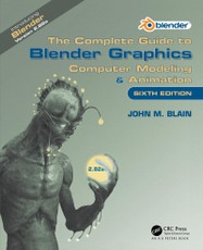 The Complete Guide to Blender Graphics
