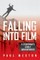 Falling Into Film