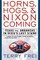 Horns, Hogs, and Nixon Coming