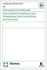 Transnational Impacts on Law: Perspectives from South Africa and Germany