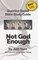 Question-based Bible Study Guide -- Not God Enough