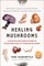 Healing Mushrooms
