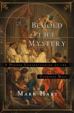 Behold the Mystery