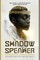 Shadow Speaker